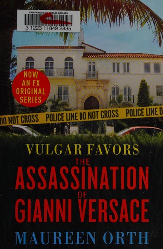 Vulgar Favors: The Assassination of Gianni Versace cover