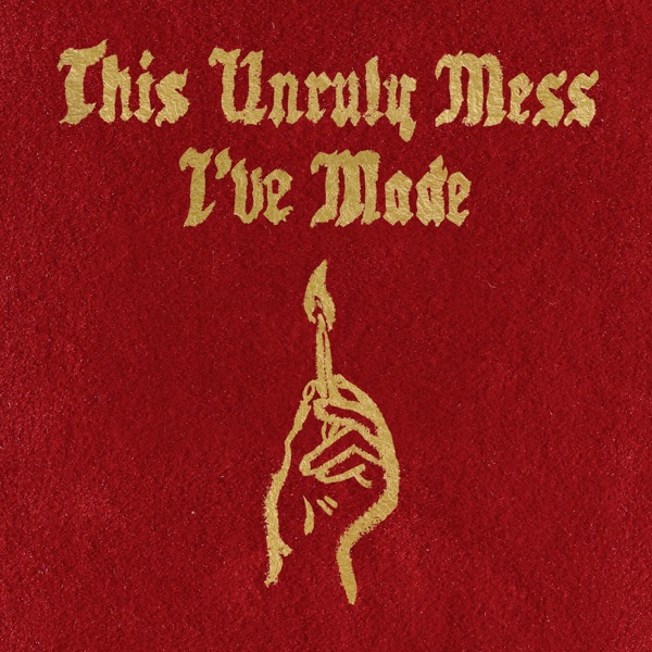 This Unruly Mess I've Made cover